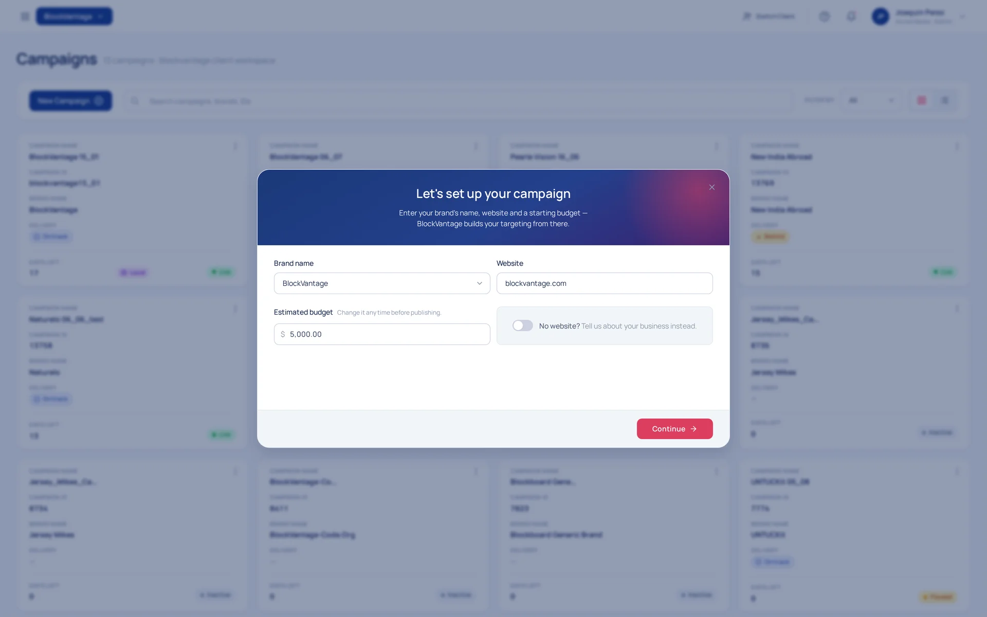 The New Campaign dialog over the campaigns console — brand name, website and estimated budget fields, a No website? switch, and a Continue button